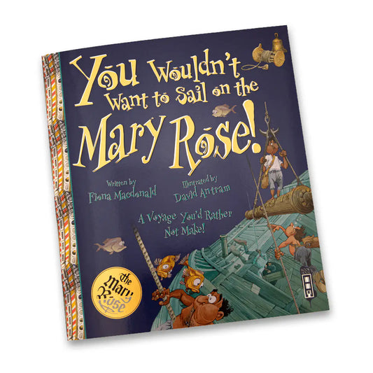 You wouldn’t want to sail on the Mary Rose!